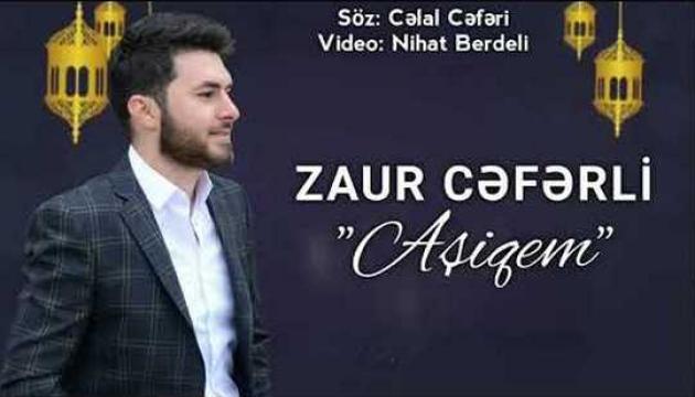 Zaur Cəfərli - Aşiqəm  (2021)